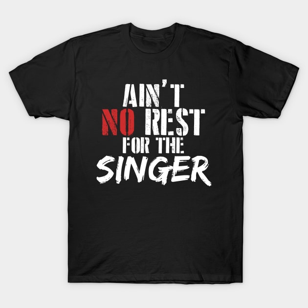 Singer job appreciation gift . Perfect present for mother dad friend him or her T-Shirt by SerenityByAlex